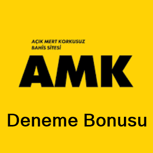 amkbet deneme bonusu